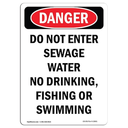 Signmission Safety Sign, OSHA Danger, 14" Height, Portrait Do Not Enter Sewage Water, Portrait OS-DS-D-1014-V-1861